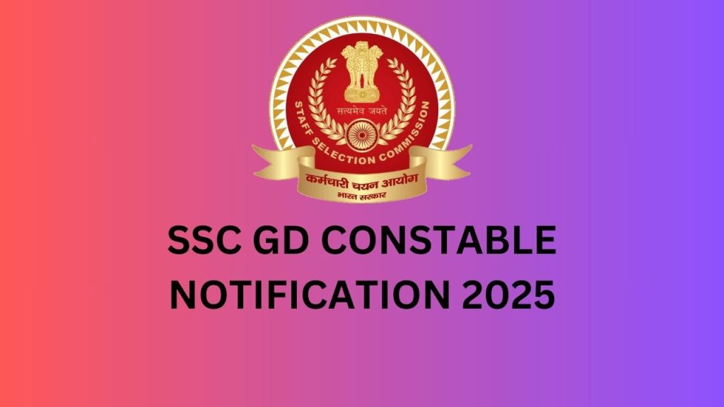 SSC GD NOTIFICATION 2025